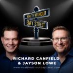 Wealth Without Bay Street Wealth Without Bay Street