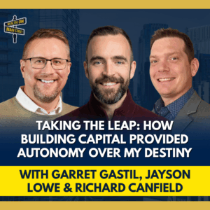 302: New Dad, New Mission - Garrett Gastil on Family Banking