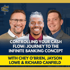 306: The Simple Truth About Infinite Banking