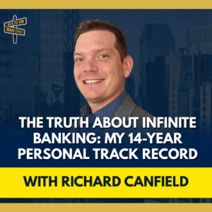 317: How to Build Financial Control Using Infinite Banking