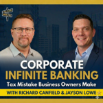 Two men in business attire against a city backdrop; bold title 'Corporate Infinite Banking' with subtitle 'Tax Mistake Business Owners Make' and a yellow hosts banner.