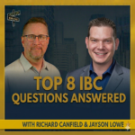Promotional image with two men in front of a city backdrop, bold gold text 'TOP 8 IBC QUESTIONS ANSWERED' across the middle, and a 'With Richard Canfield & Jayson Lowe' banner.
